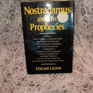 Nostradamus and His Prophecies by Edgar Leoni